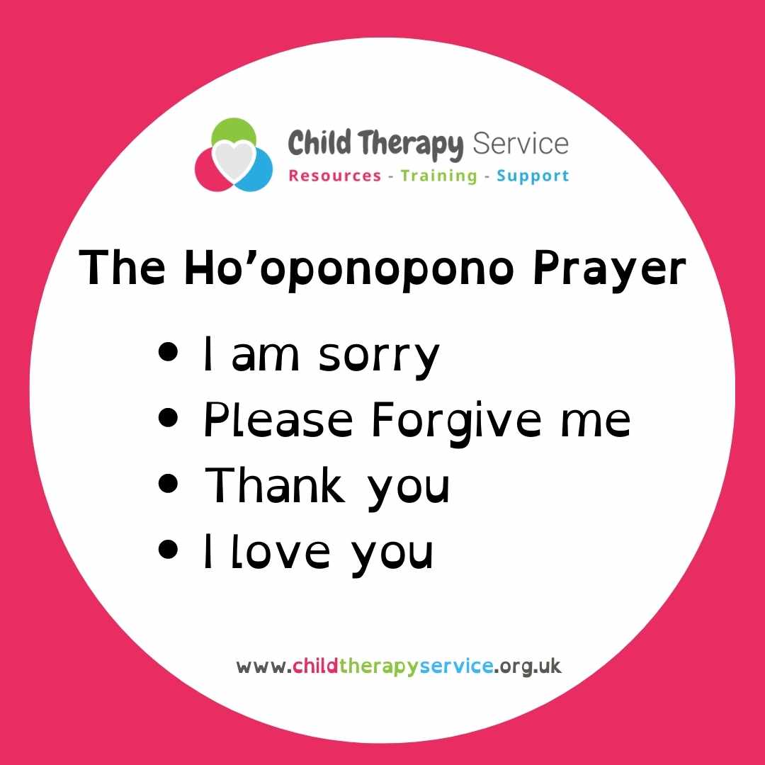 The Hooponopono Prayer - Child Therapy Service